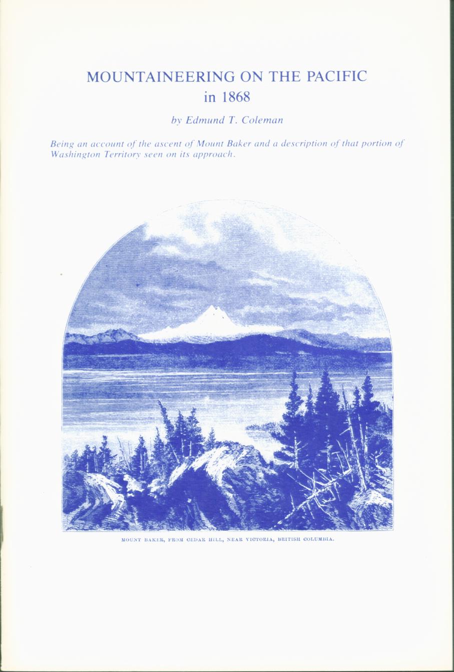 Mountaineering on the Pacific in 1868--ascent of Mt. Baker. vist0014 front cover mini